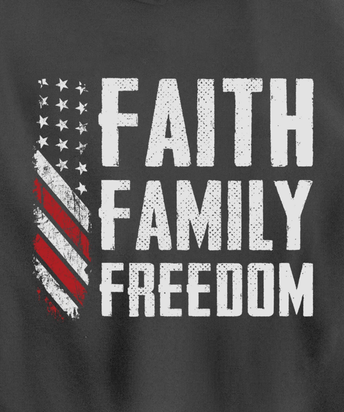 Faith Family Freedom USA Flag Patriotic Christian (ON BACK) Pullover Hoodie