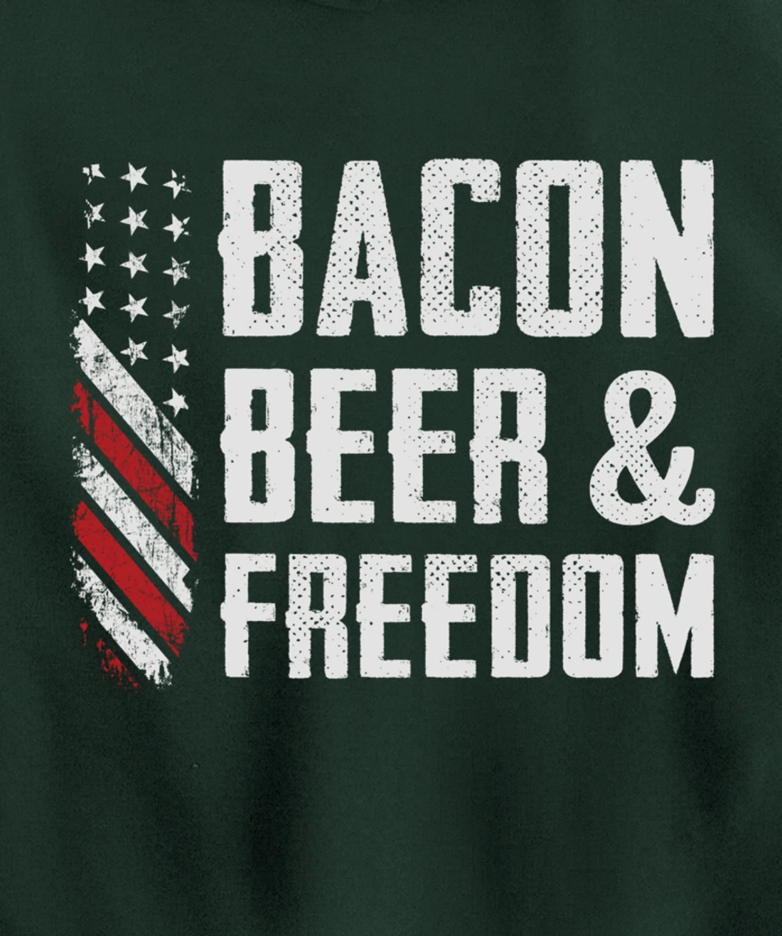 Bacon Beer & Freedom / USA Flag BBQ Grilling Funny Drinking Pullover Hoodie