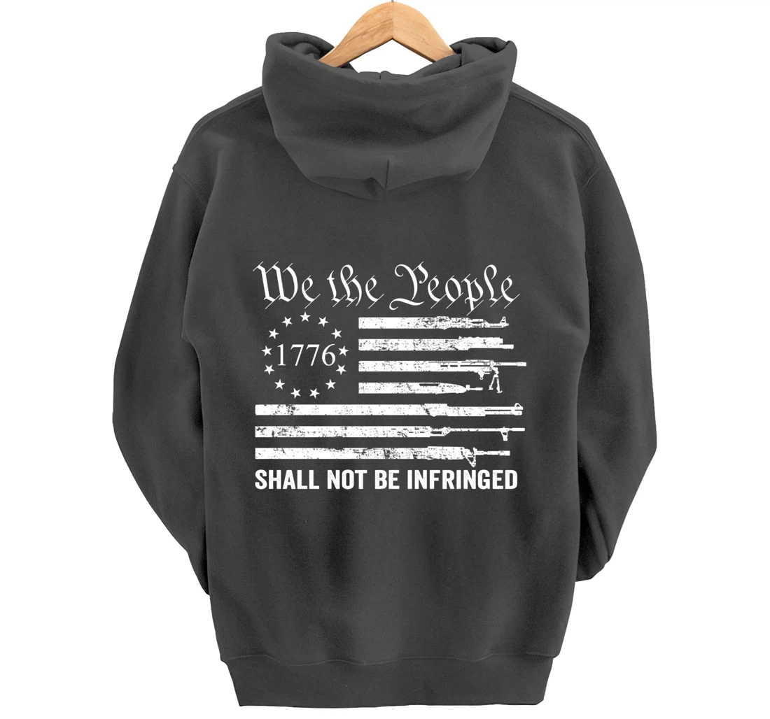 We The People Shall Not Be Infringed - USA Gun Flag Pullover Hoodie