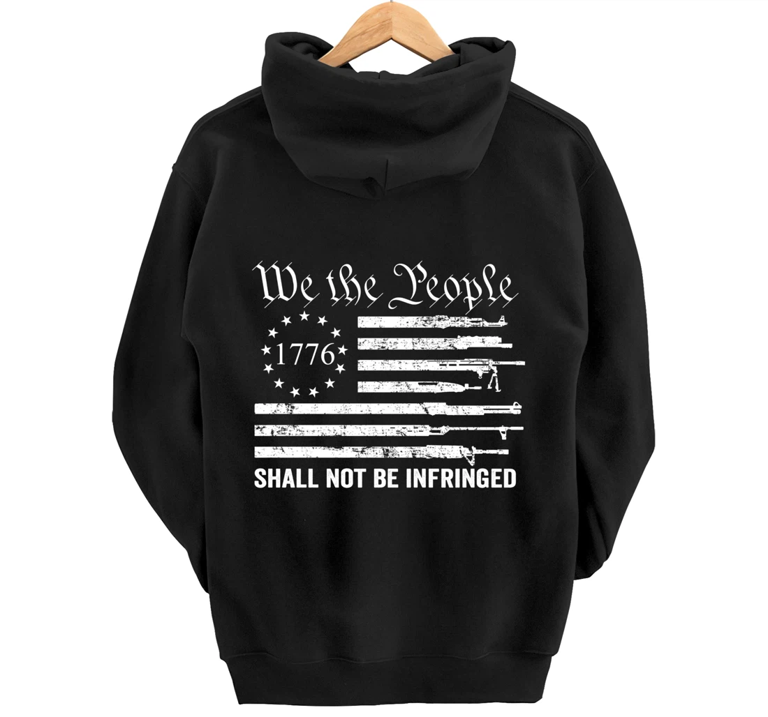 We The People Shall Not Be Infringed - USA Gun Flag Pullover Hoodie