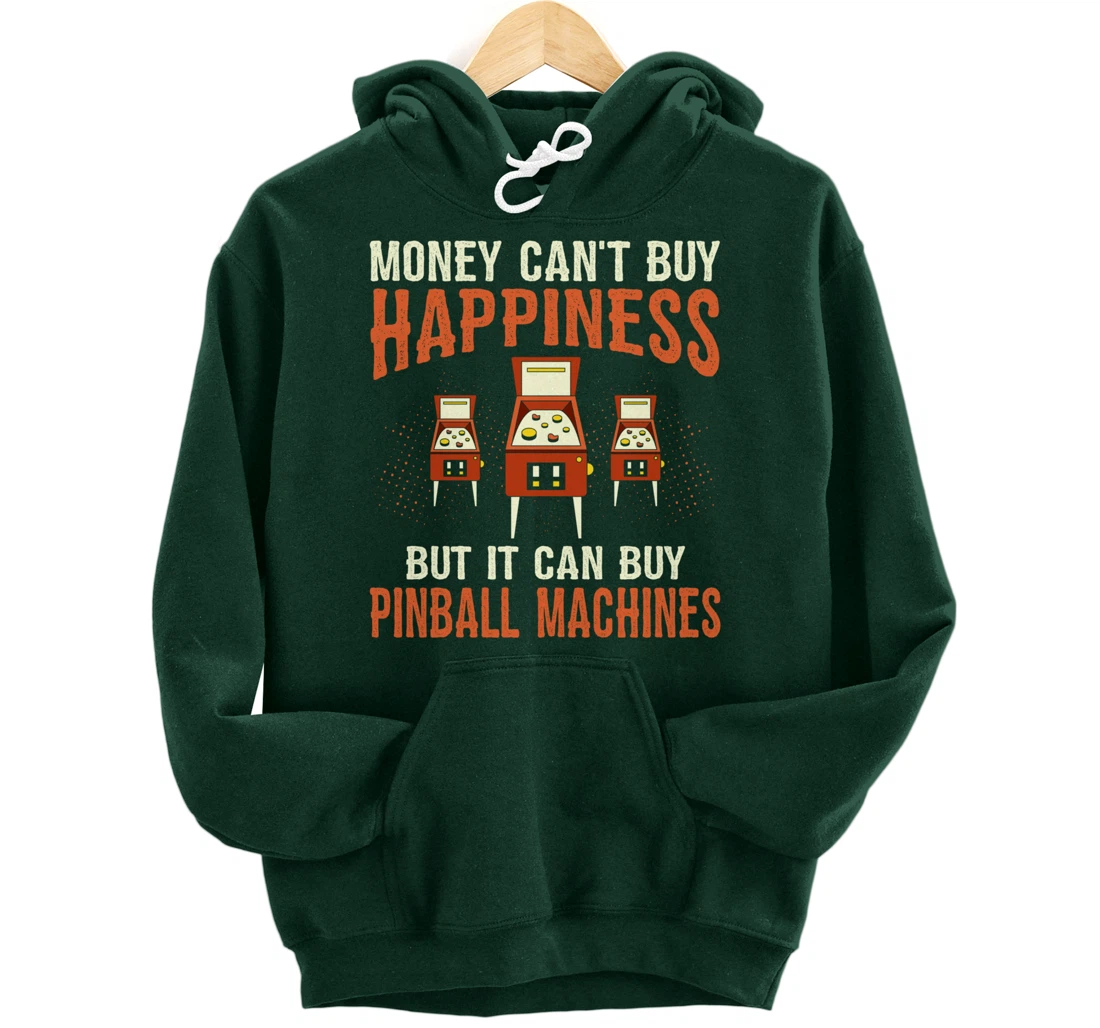 Money Can't Buy Retro Pinball Funny Arcade Machine Lover Pullover Hoodie