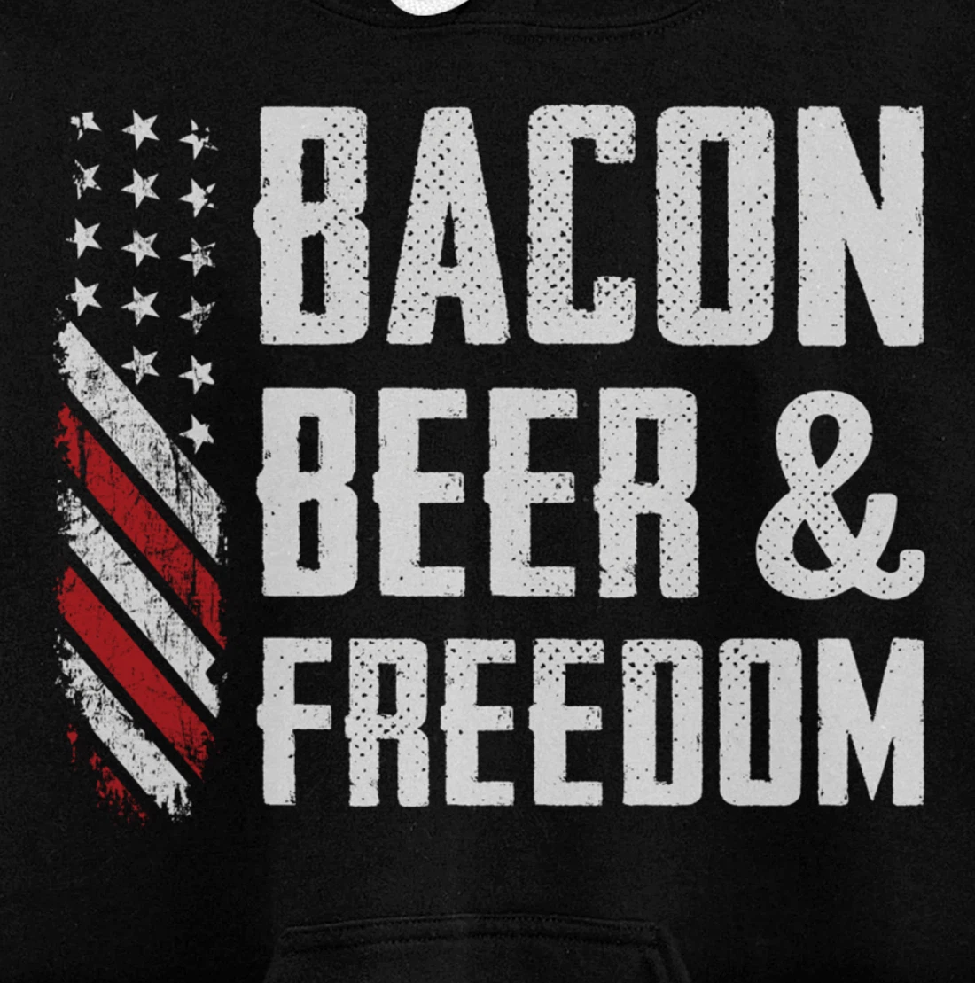 Bacon Beer & Freedom / USA Flag BBQ Grilling Funny Drinking Pullover Hoodie
