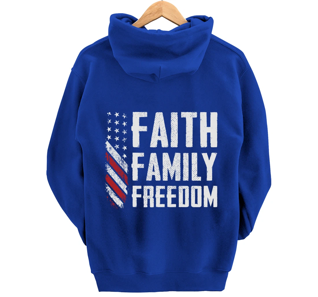 Faith Family Freedom USA Flag Patriotic Christian (ON BACK) Pullover Hoodie