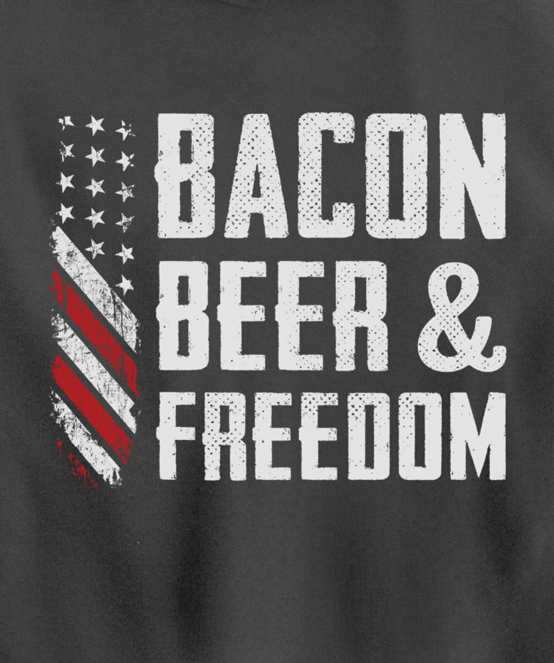 Bacon Beer & Freedom / USA Flag BBQ Grilling Funny Drinking Pullover Hoodie