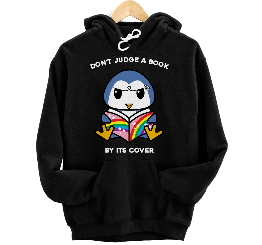 Don't Judge A Book By Its Cover Reading Nerd Penguin Pullover Hoodie