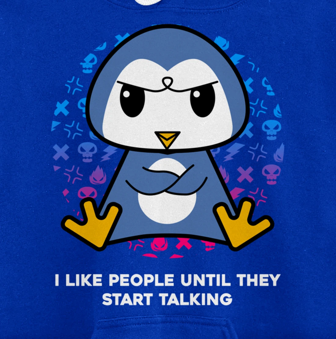 I Like People Until They Start Talking Nerd Penguin Pullover Hoodie