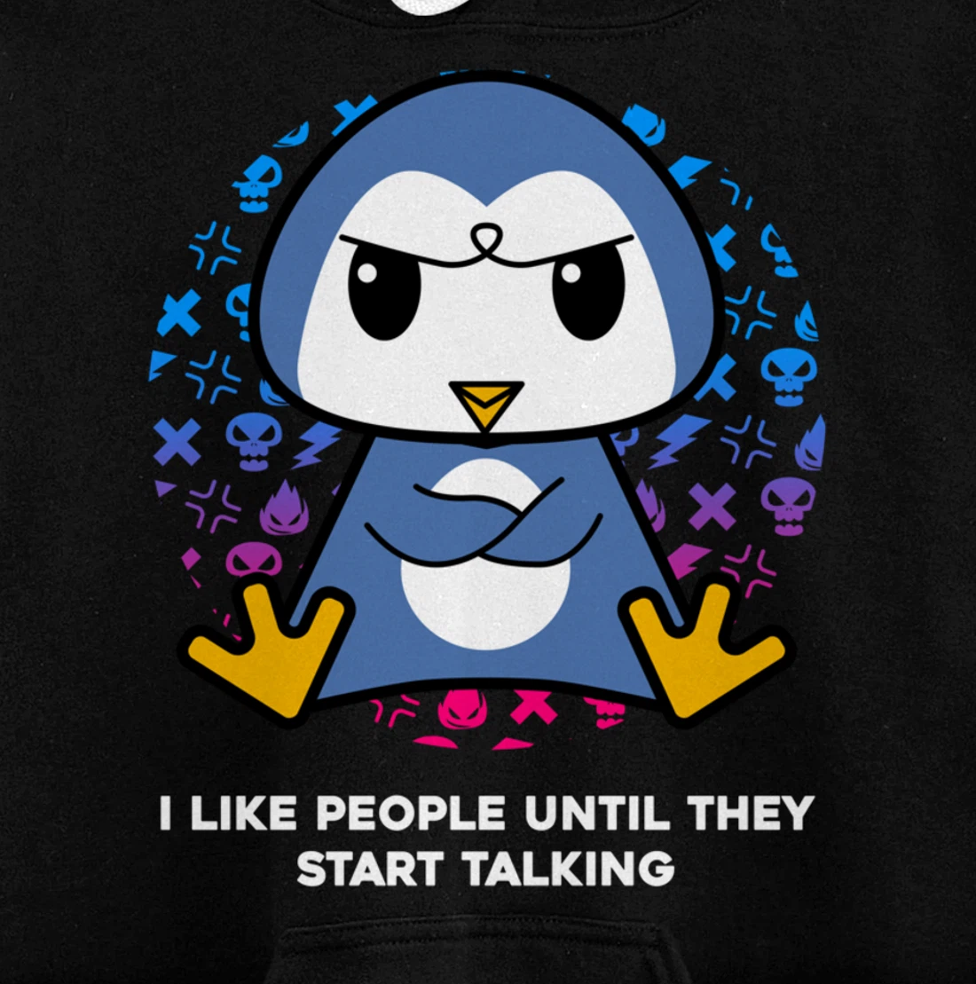 I Like People Until They Start Talking Nerd Penguin Pullover Hoodie