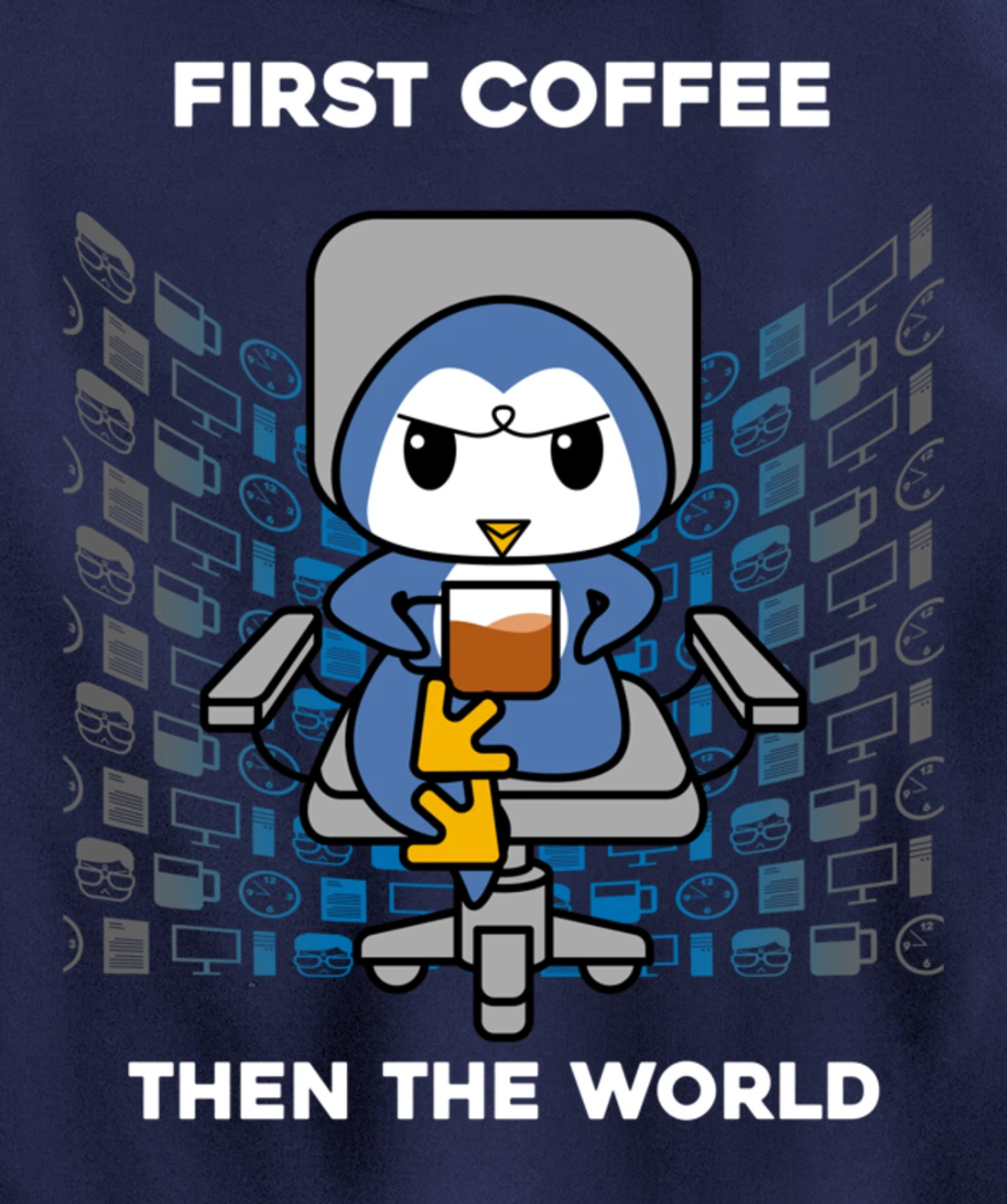 First Coffee Then The World Caffeine Nerd Funny Penguin Pullover Hoodie
