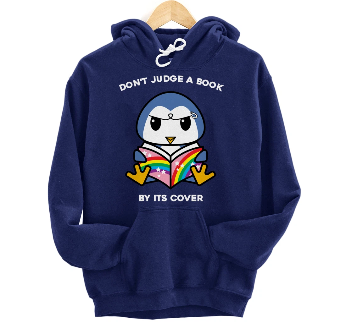 Don't Judge A Book By Its Cover Reading Nerd Penguin Pullover Hoodie
