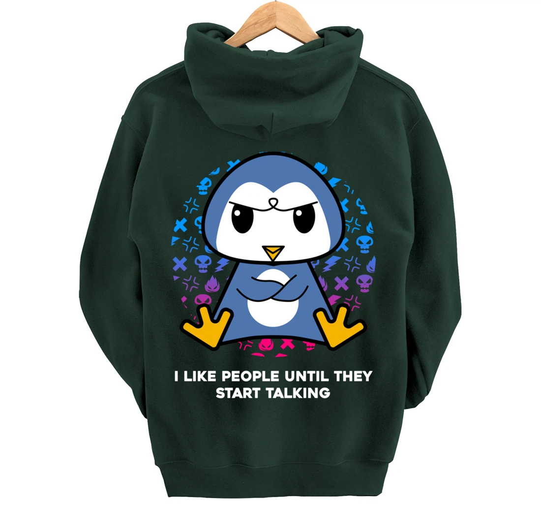 I Like People Until They Start Talking Nerd Penguin Pullover Hoodie