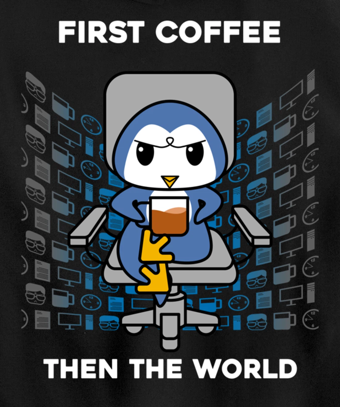 First Coffee Then The World Caffeine Nerd Funny Penguin Pullover Hoodie