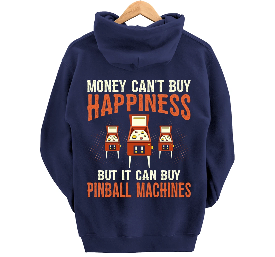 Money Can't Buy Retro Pinball Funny Arcade Machine Lover Pullover Hoodie