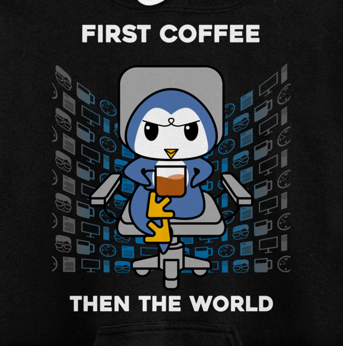 First Coffee Then The World Caffeine Nerd Funny Penguin Pullover Hoodie