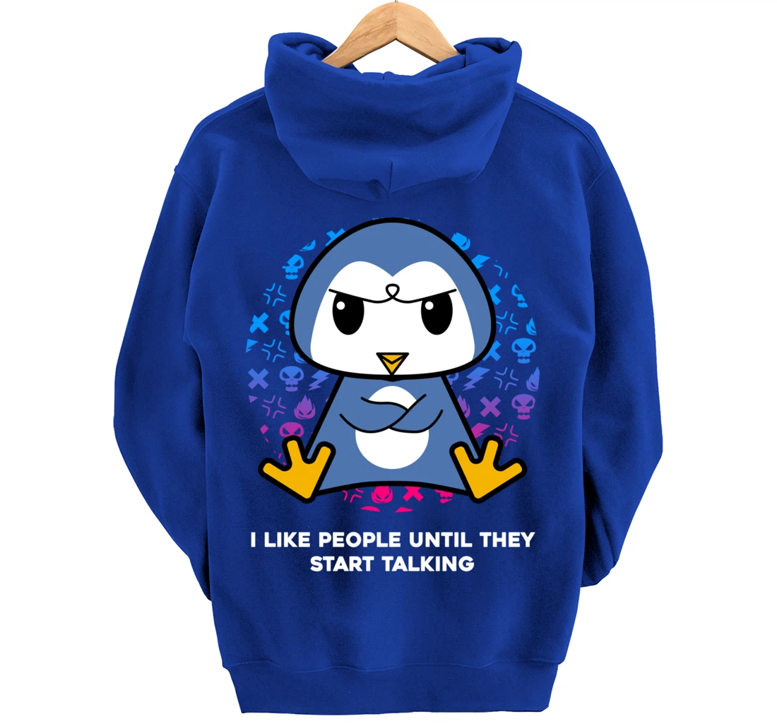 I Like People Until They Start Talking Nerd Penguin Pullover Hoodie