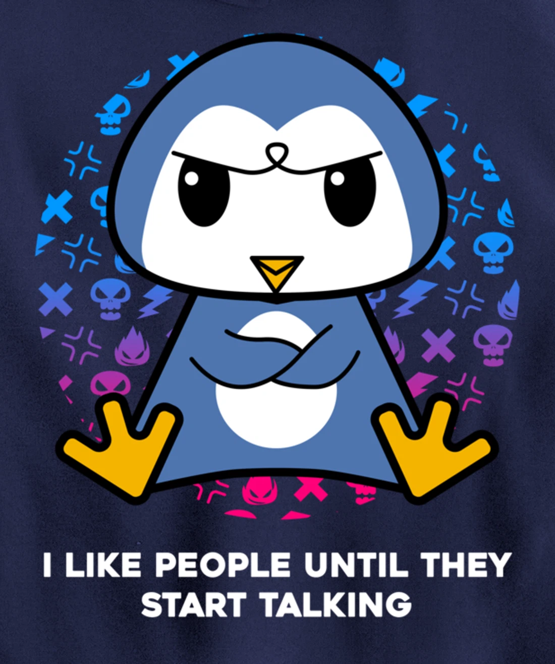 I Like People Until They Start Talking Nerd Penguin Pullover Hoodie