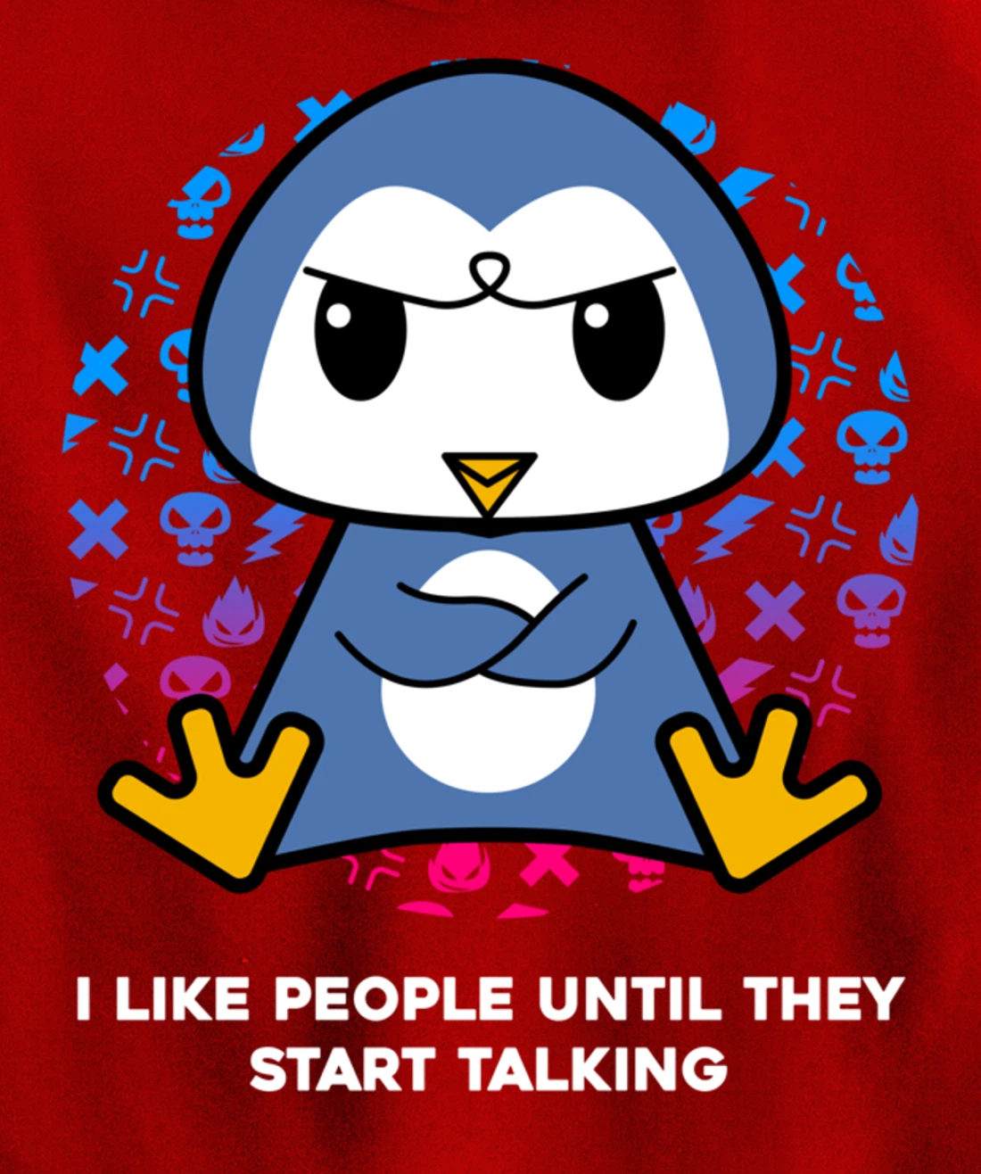 I Like People Until They Start Talking Nerd Penguin Pullover Hoodie