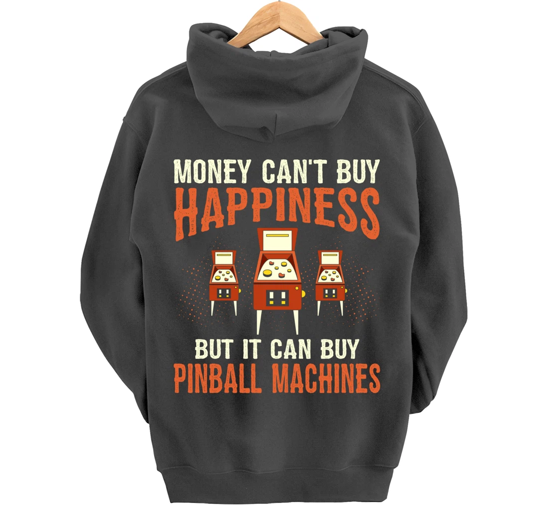 Money Can't Buy Retro Pinball Funny Arcade Machine Lover Pullover Hoodie