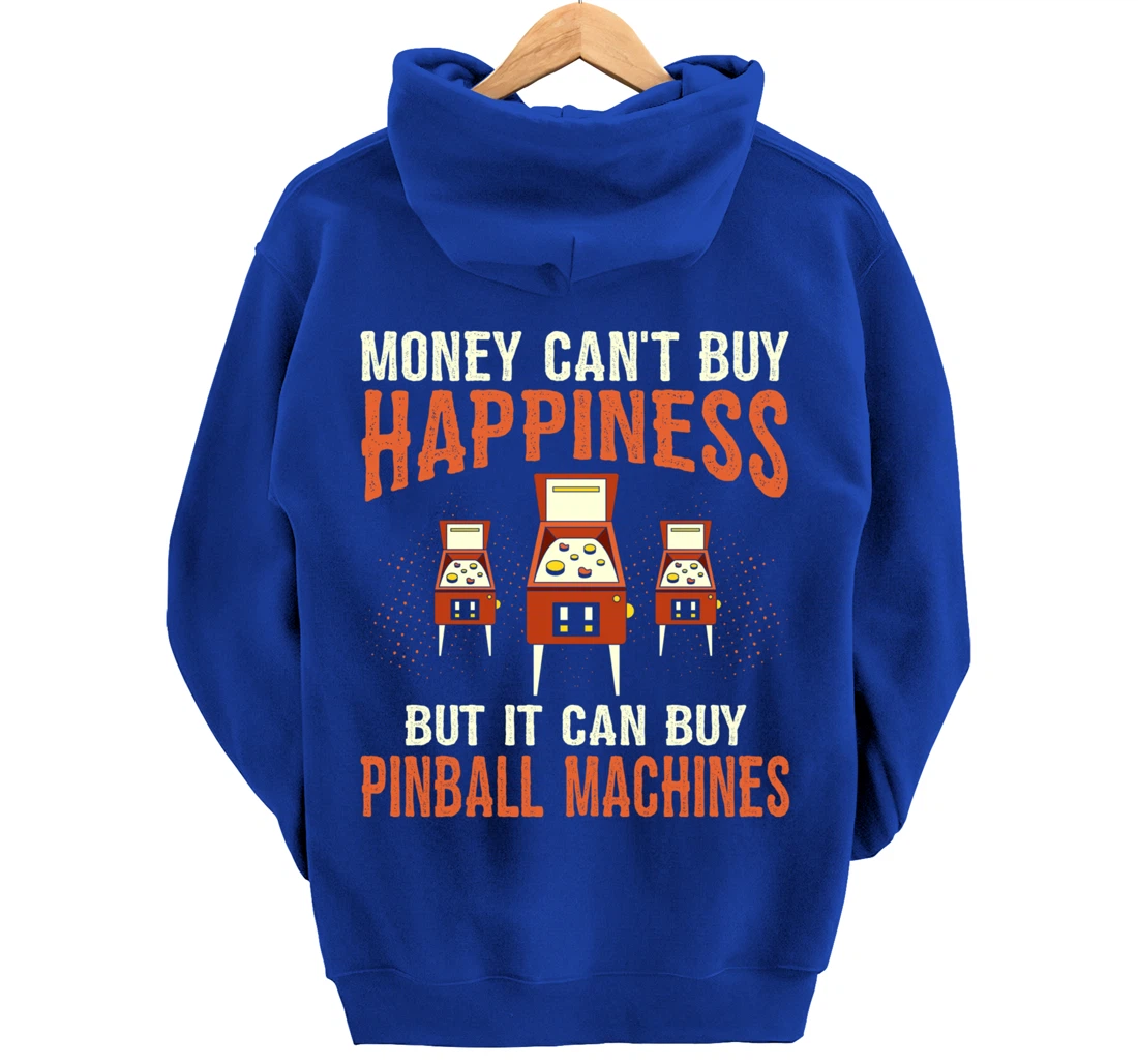 Money Can't Buy Retro Pinball Funny Arcade Machine Lover Pullover Hoodie