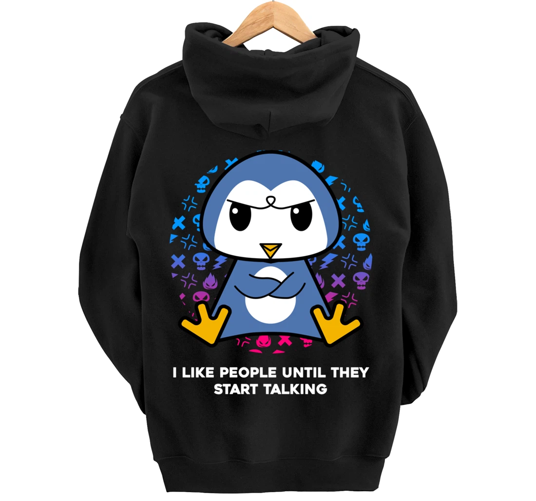 I Like People Until They Start Talking Nerd Penguin Pullover Hoodie
