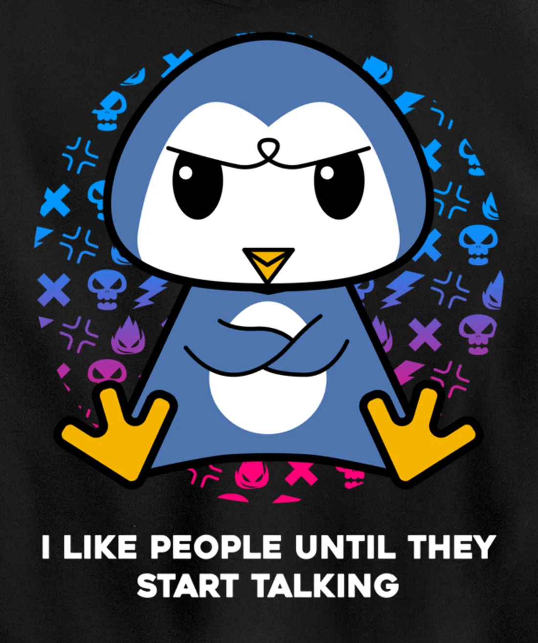 I Like People Until They Start Talking Nerd Penguin Pullover Hoodie
