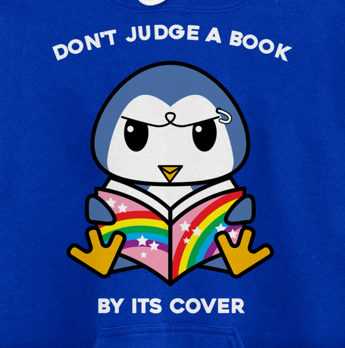 Don't Judge A Book By Its Cover Reading Nerd Penguin Pullover Hoodie