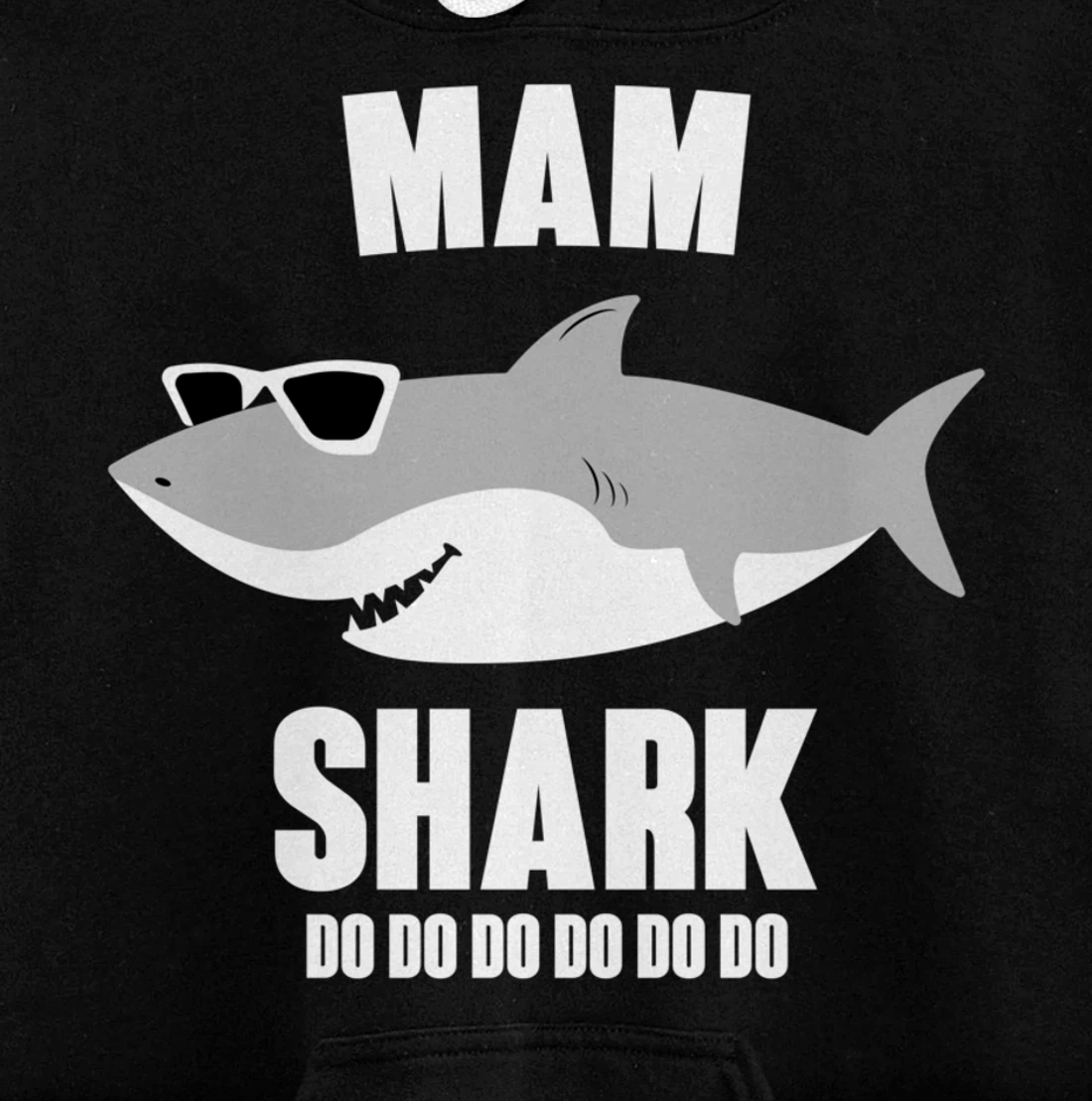 Mam Shark Doo Doo Pullover Hoodie