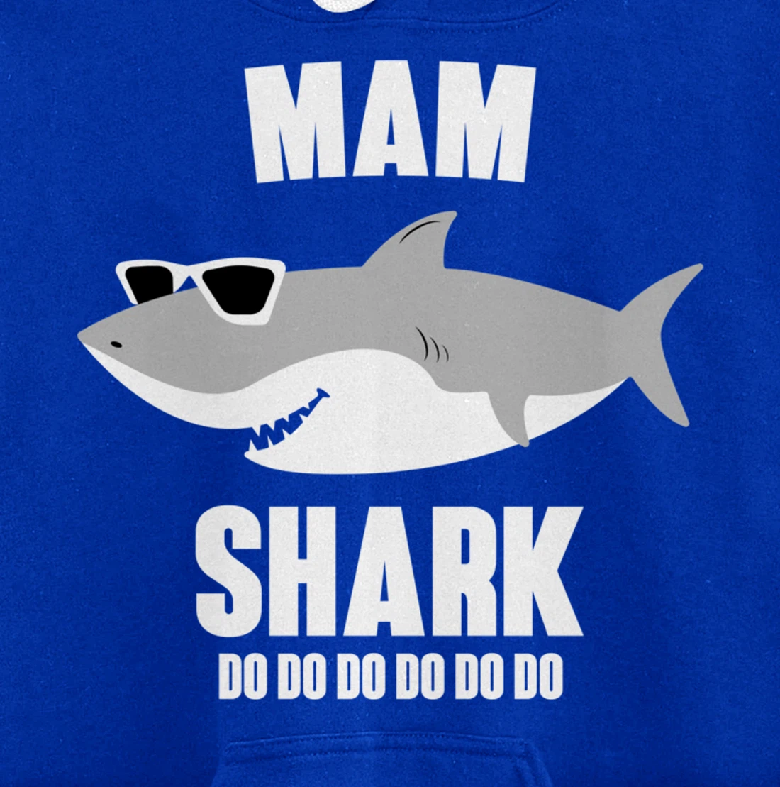 Mam Shark Doo Doo Pullover Hoodie