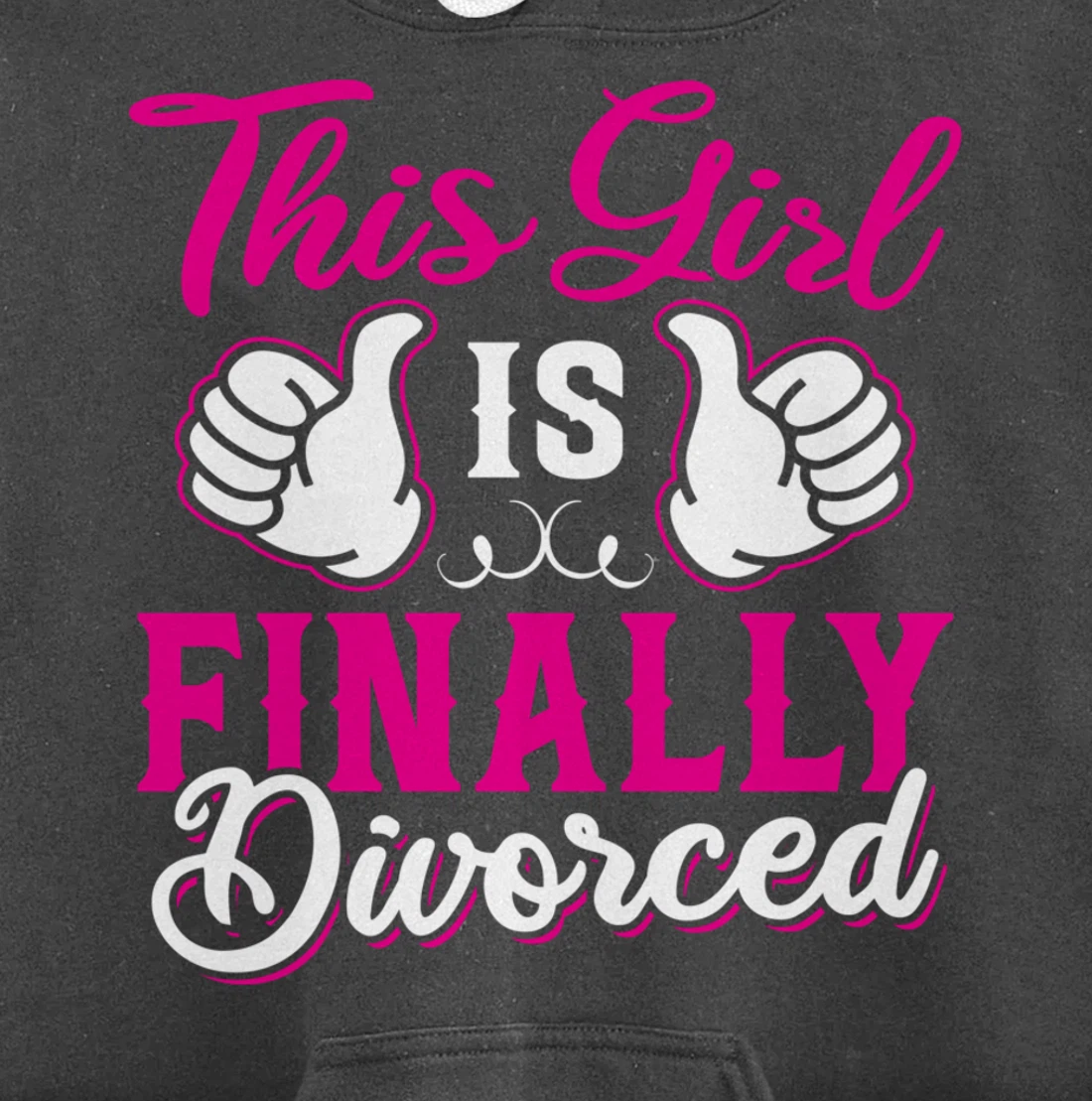 Girl Is Finally Divorced Funny Divorce Party Divorcee Women Pullover Hoodie