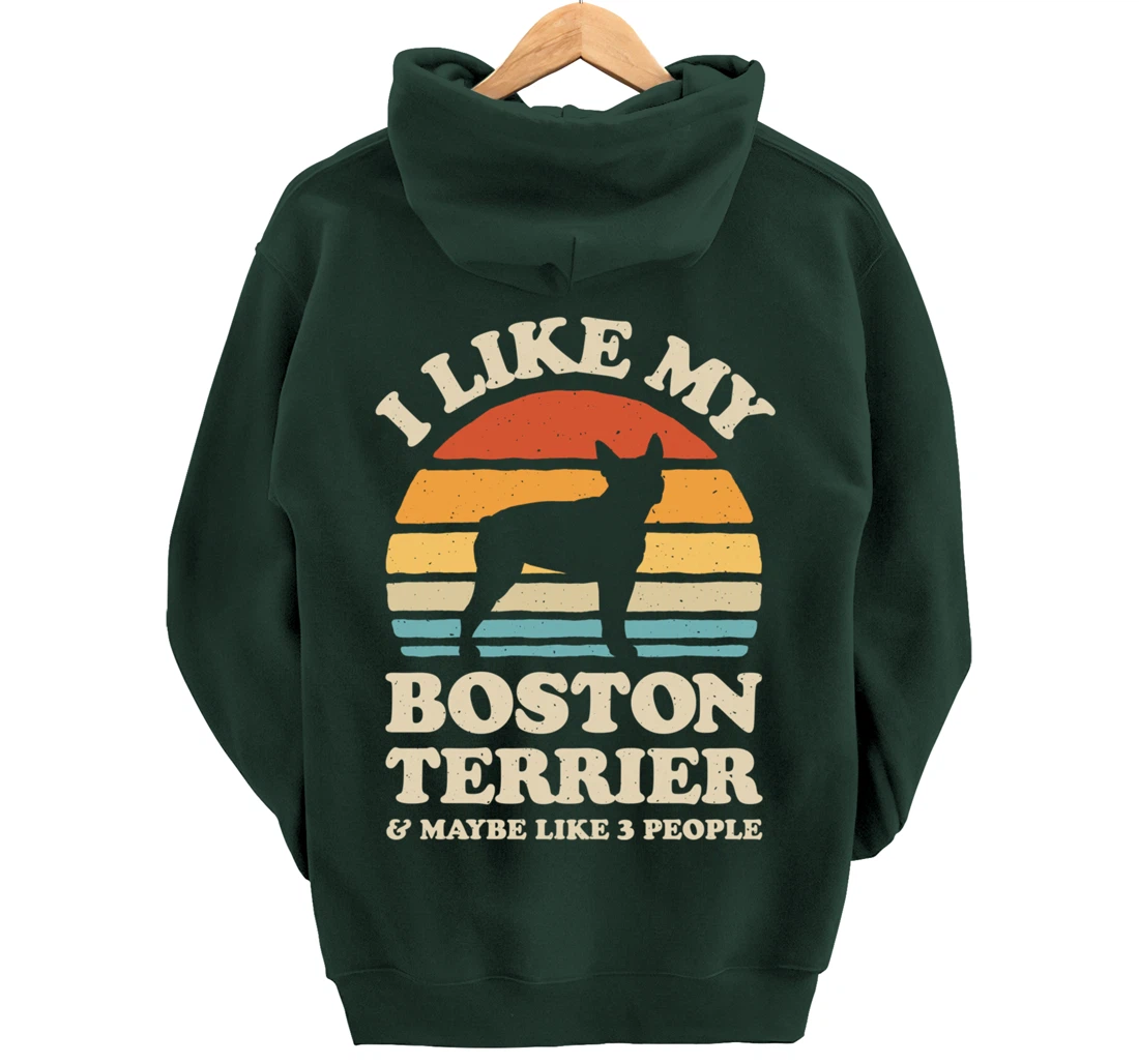 I Like My Boston Terrier And Maybe Like 3 People Dog Retro Pullover Hoodie