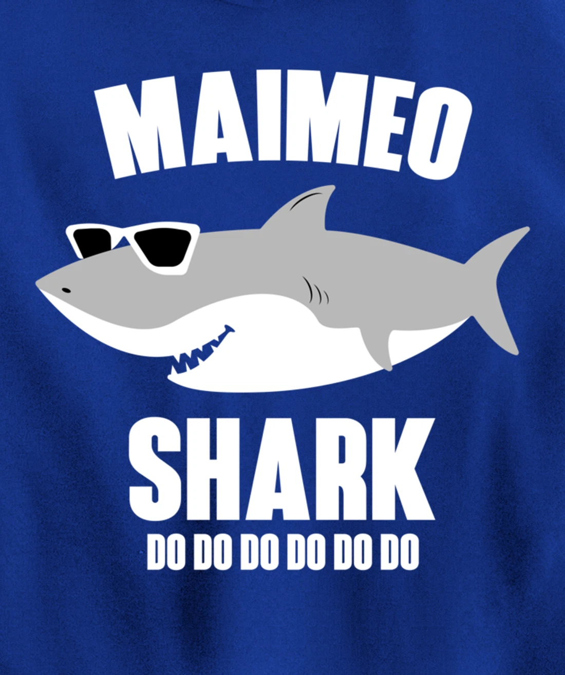 Maimeo Shark Doo Doo Pullover Hoodie