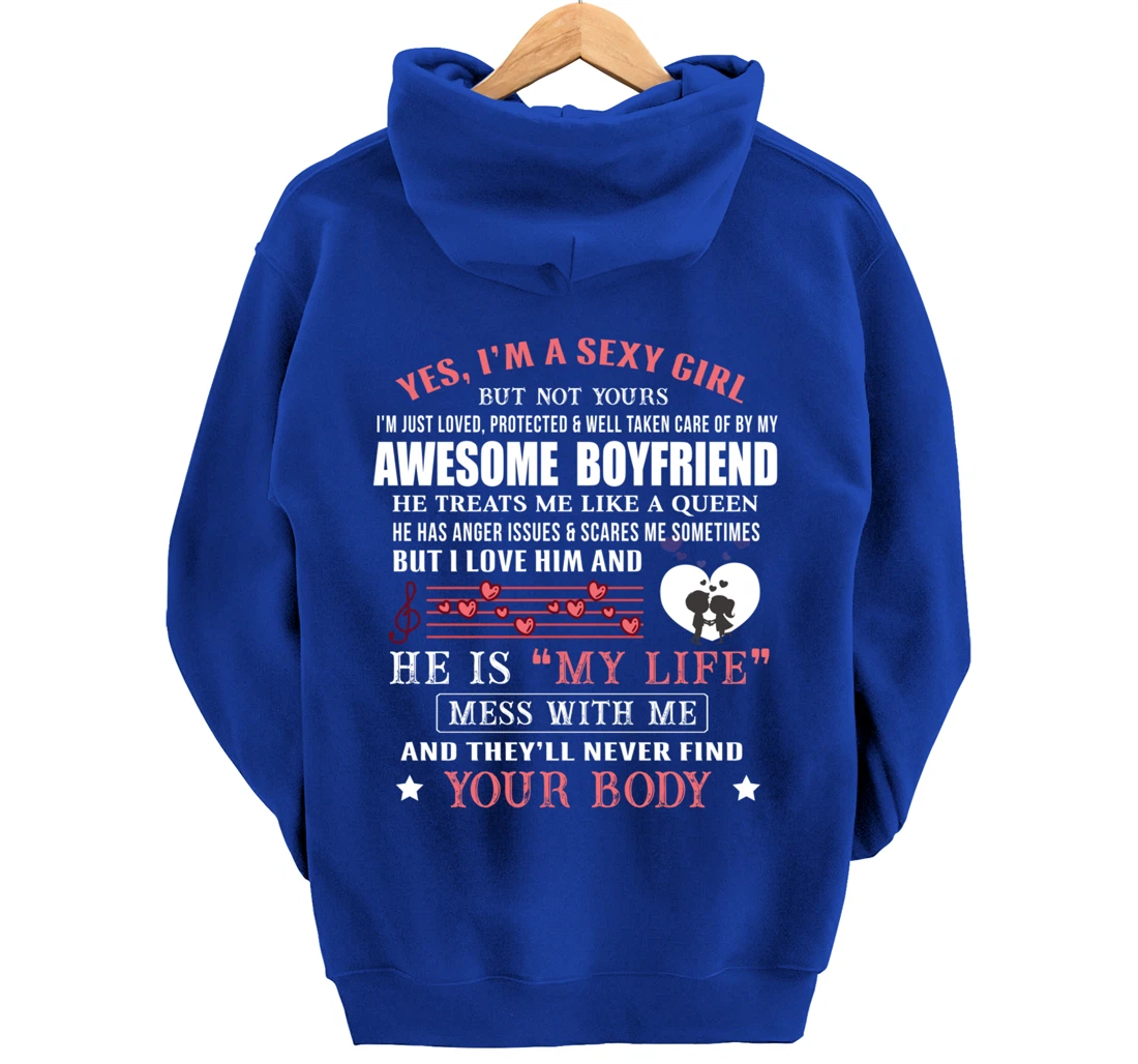 I'm A Sexy Girlfriend Loved By My Awesome Freaking Boyfriend Pullover Hoodie
