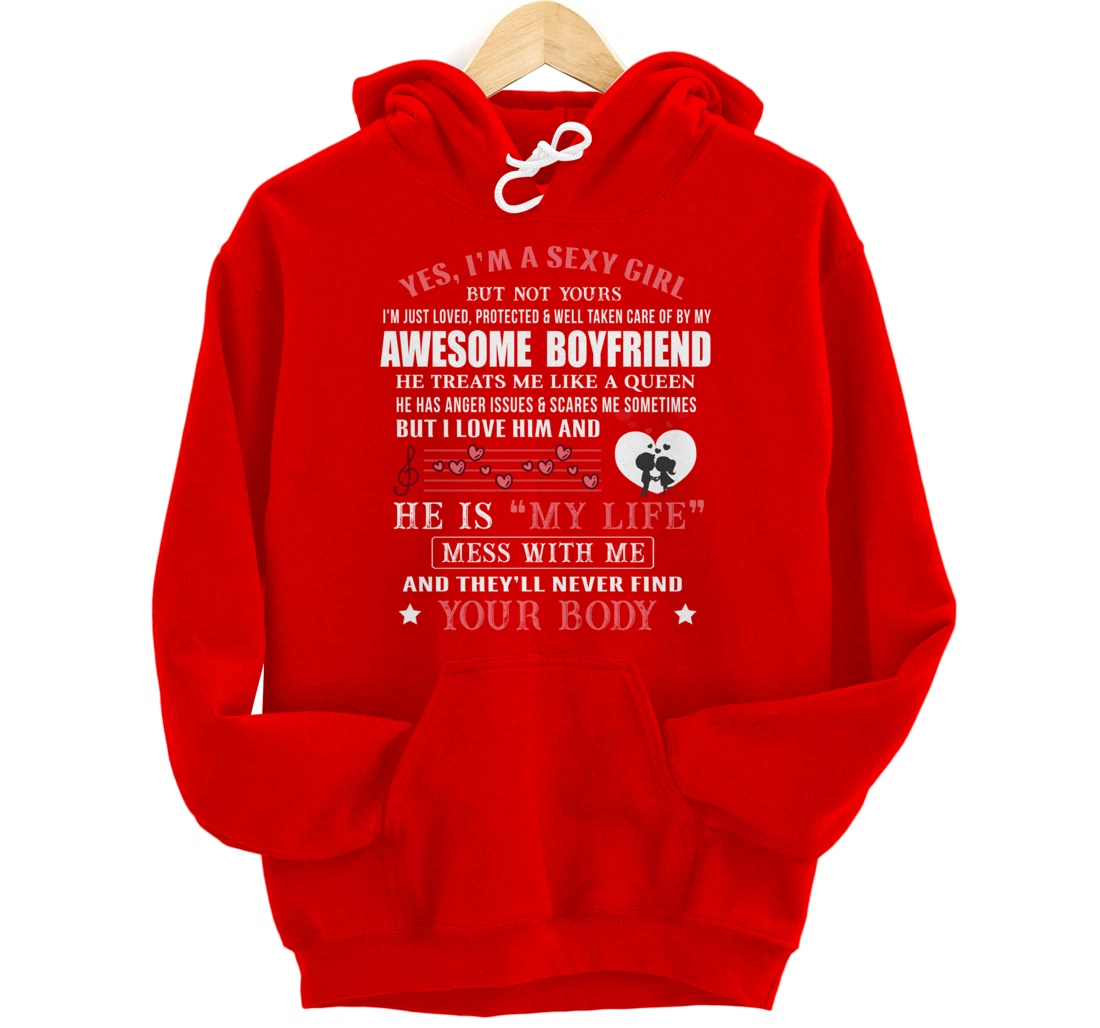 I'm A Sexy Girlfriend Loved By My Awesome Freaking Boyfriend Pullover Hoodie