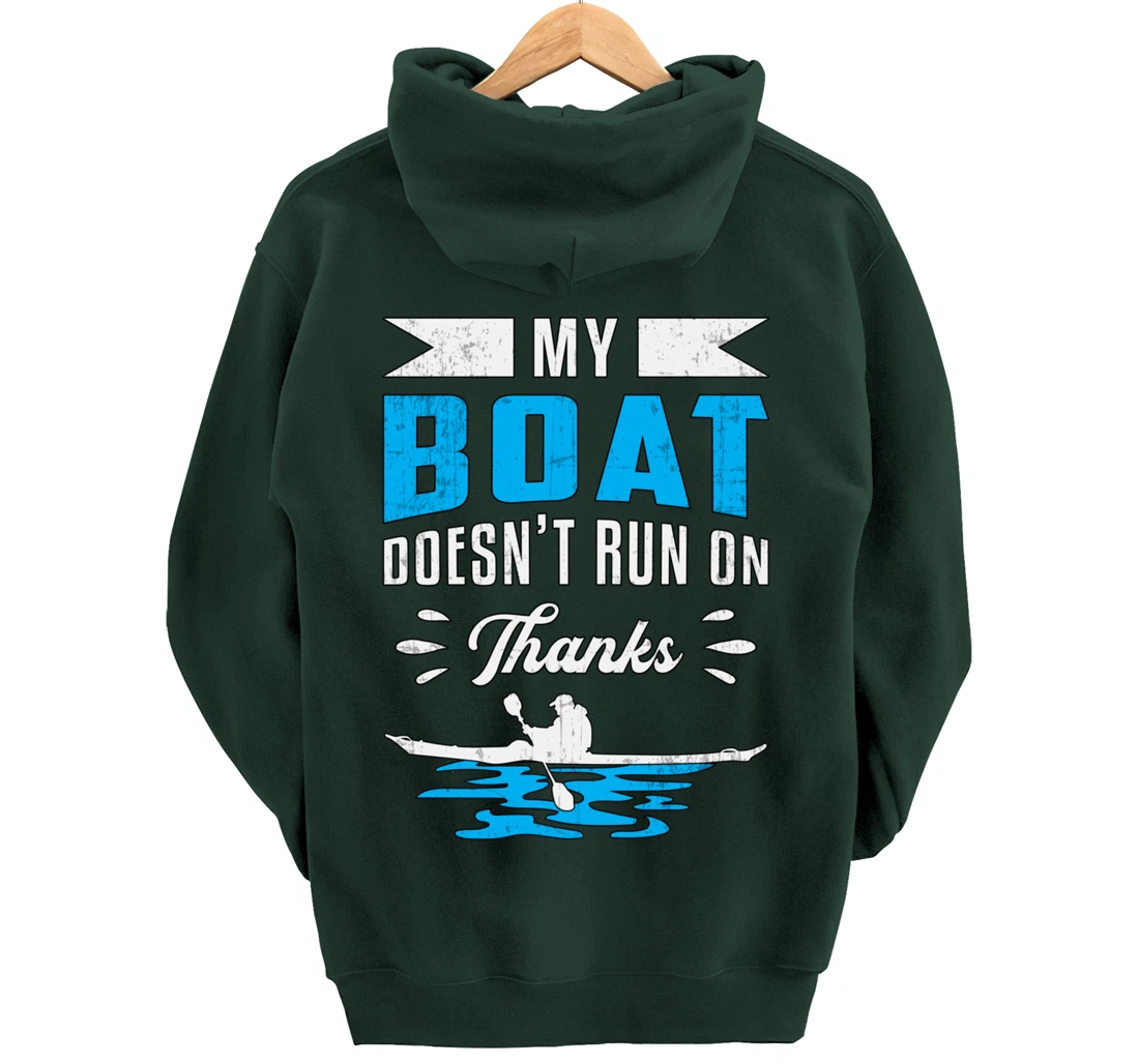 My Boat Doesn't Run On Thanks Kayaking Paddling Retro Kayak Pullover Hoodie