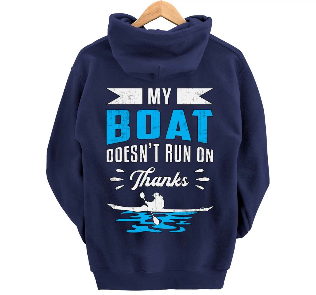 My Boat Doesn't Run On Thanks Kayaking Paddling Retro Kayak Pullover Hoodie