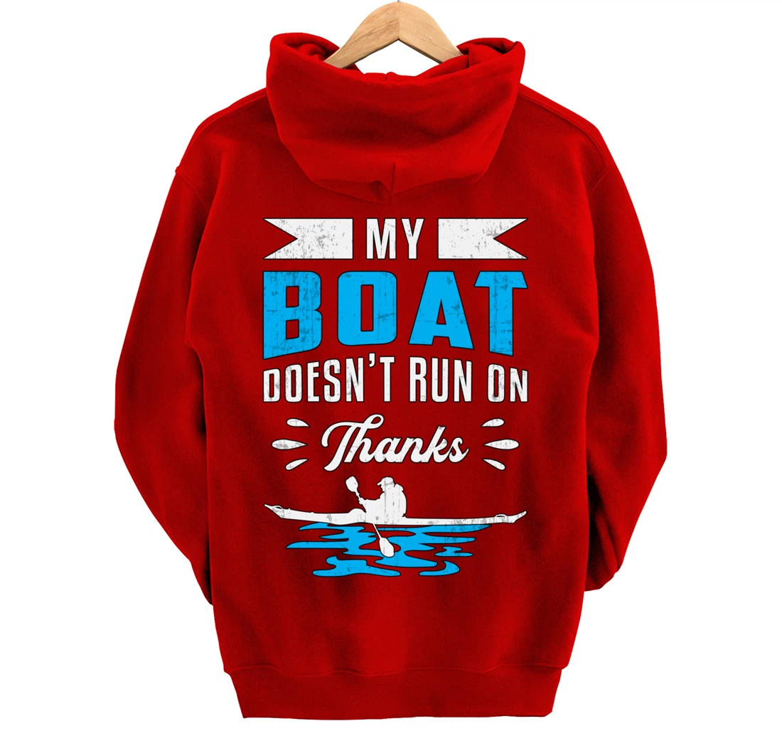 My Boat Doesn't Run On Thanks Kayaking Paddling Retro Kayak Pullover Hoodie