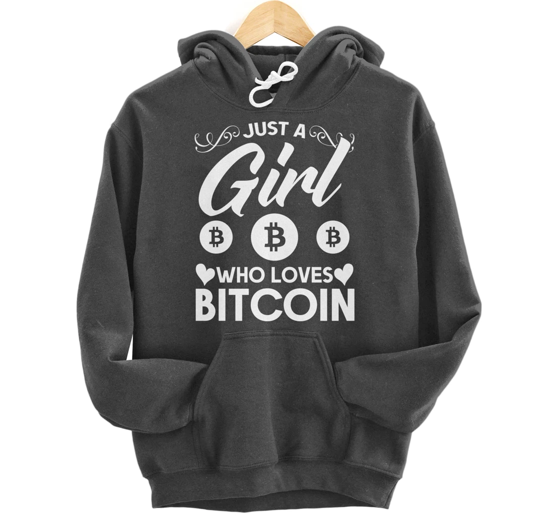 Blockchain Crypro just a girl who loves bitcoin Pullover Hoodie