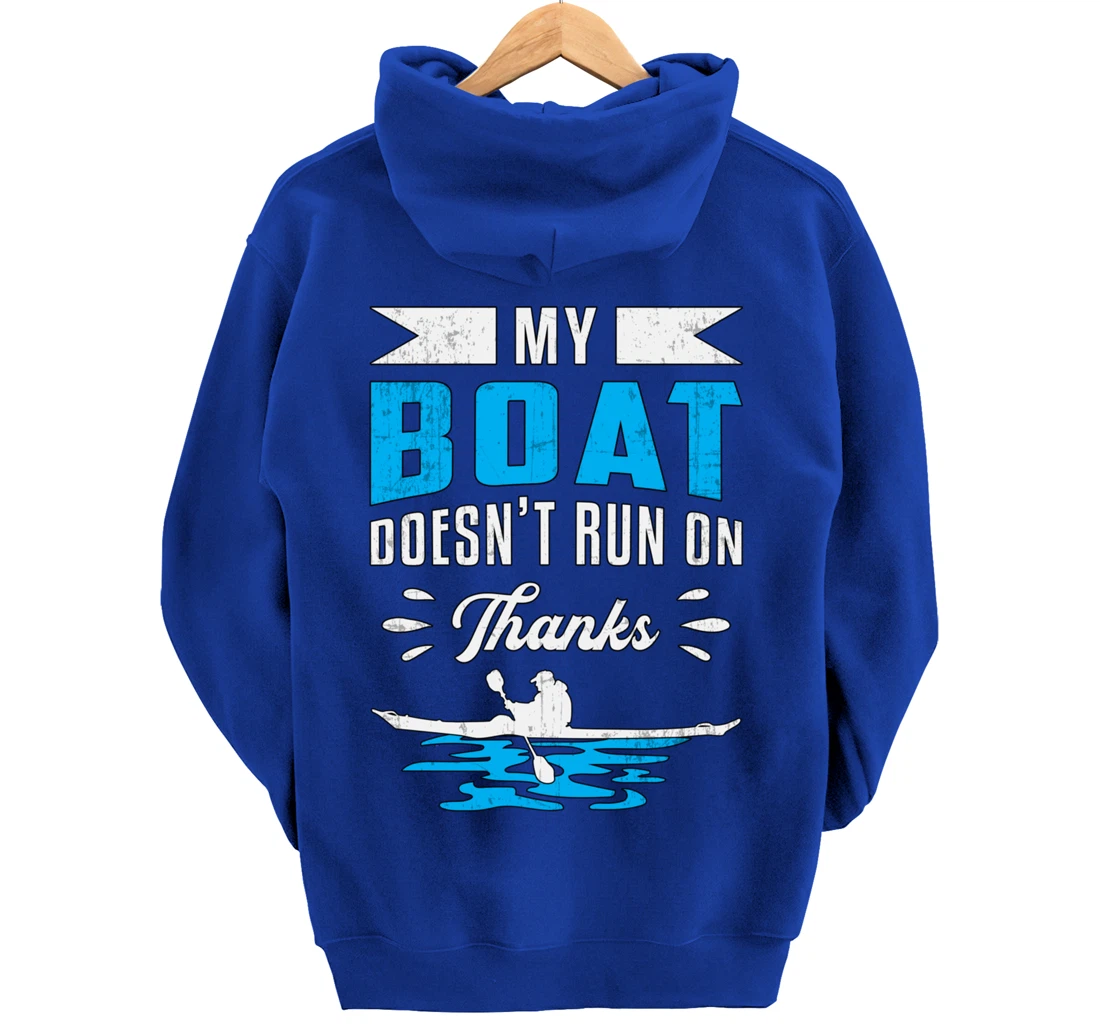 My Boat Doesn't Run On Thanks Kayaking Paddling Retro Kayak Pullover Hoodie