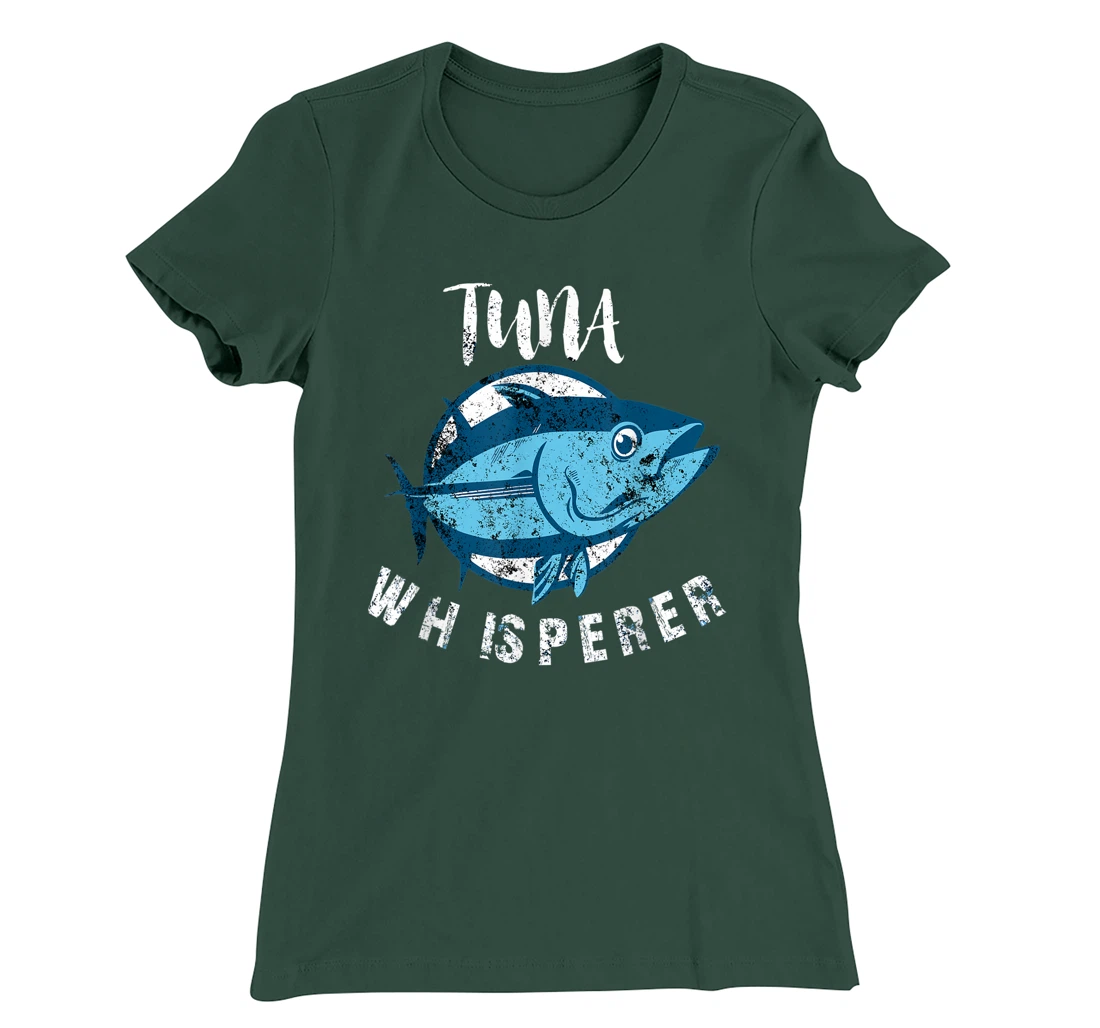Tuna Whisperer Funny Bluefin Deep Sea Fishing Lovers Gift T-Shirt, Women T-Shirt