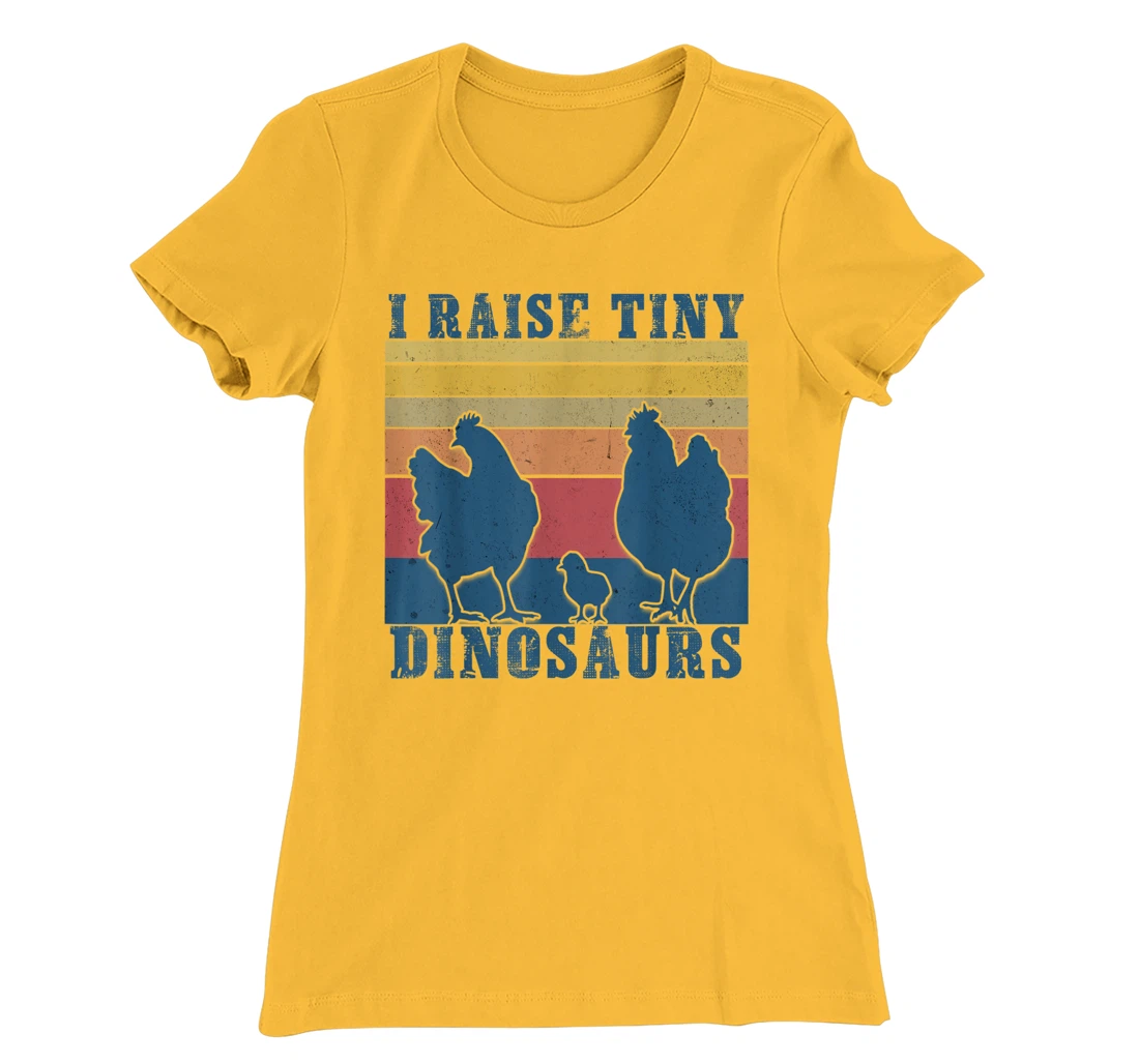 Womens I Raise Tiny Dinosaurs - Funny Chicken Lovers T-Shirt, Kid T-Shirt and Women T-Shirt