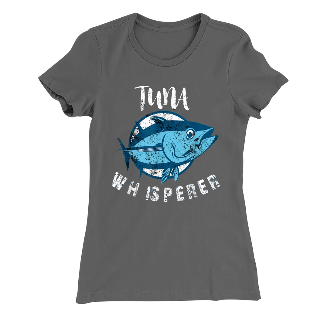 Tuna Whisperer Funny Bluefin Deep Sea Fishing Lovers Gift T-Shirt, Women T-Shirt