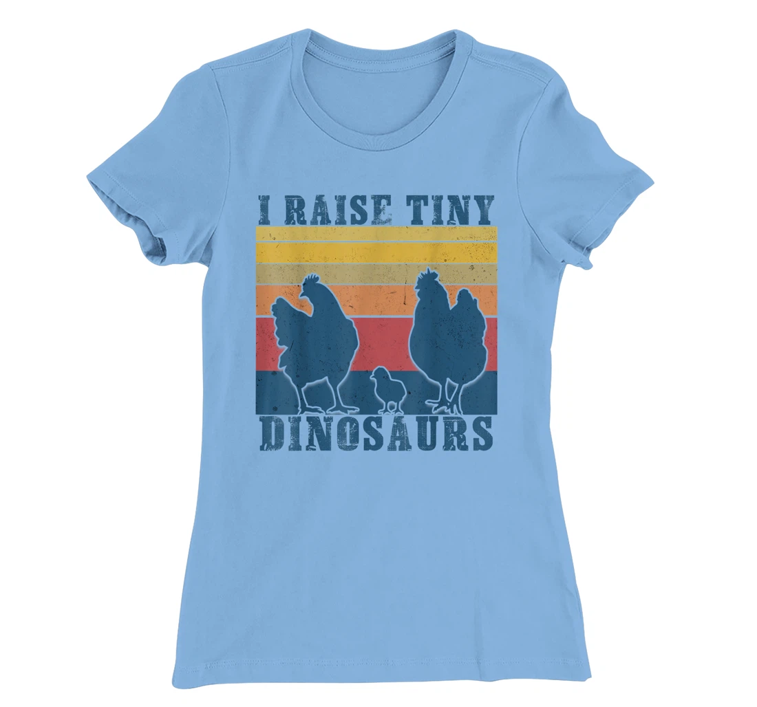 Womens I Raise Tiny Dinosaurs - Funny Chicken Lovers T-Shirt, Kid T-Shirt and Women T-Shirt