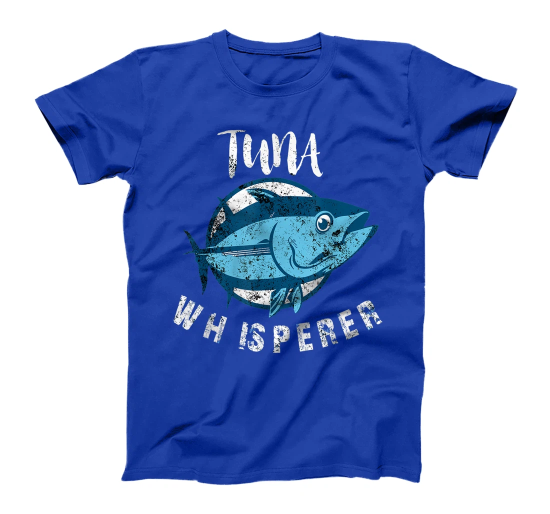 Tuna Whisperer Funny Bluefin Deep Sea Fishing Lovers Gift T-Shirt, Women T-Shirt