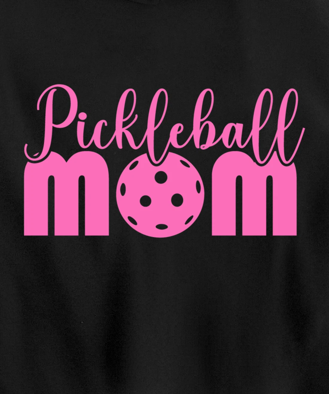 Women Pickleball Mom Funny Paddleball Dinking Sport Lover Pullover Hoodie
