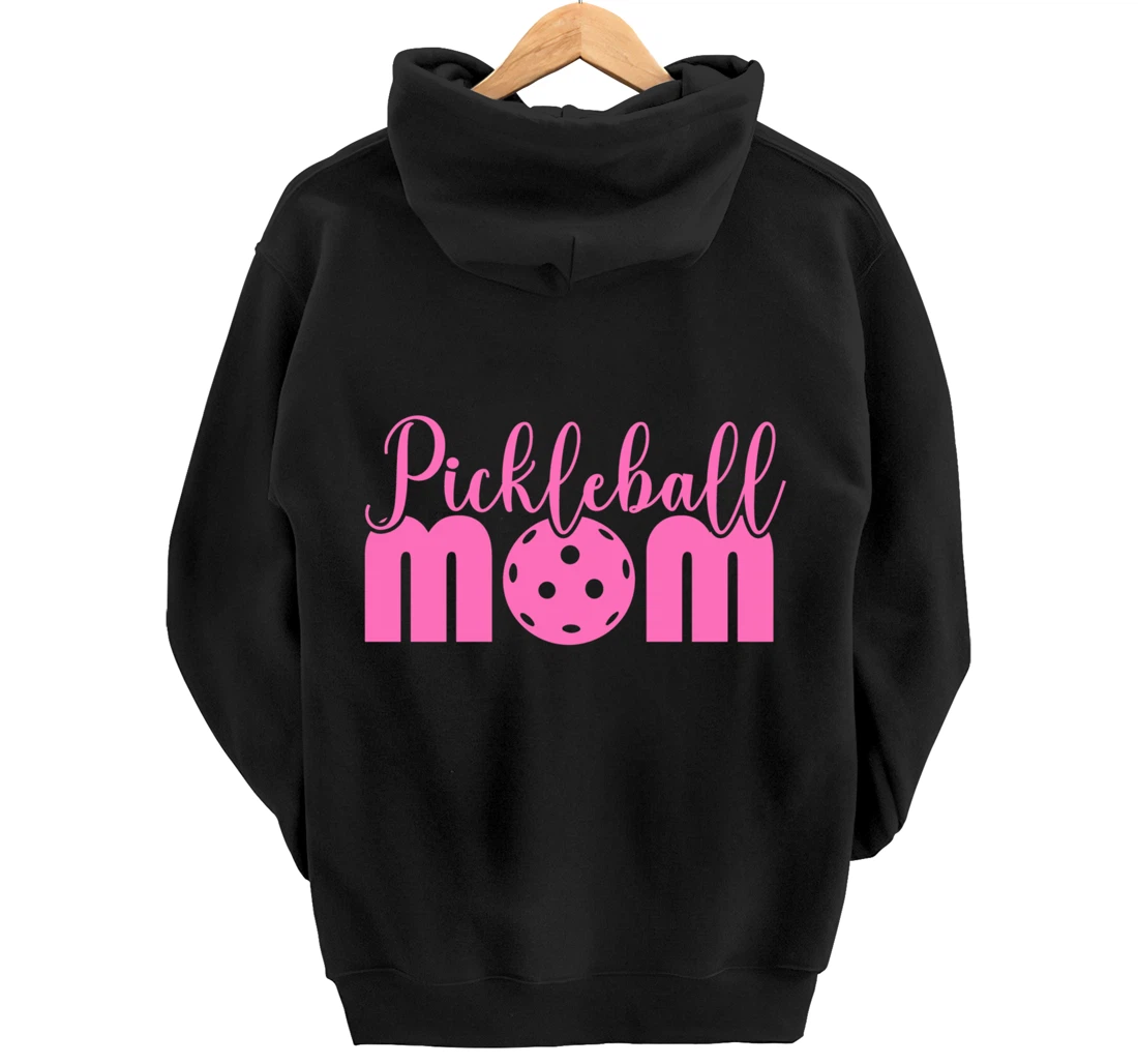 Women Pickleball Mom Funny Paddleball Dinking Sport Lover Pullover Hoodie