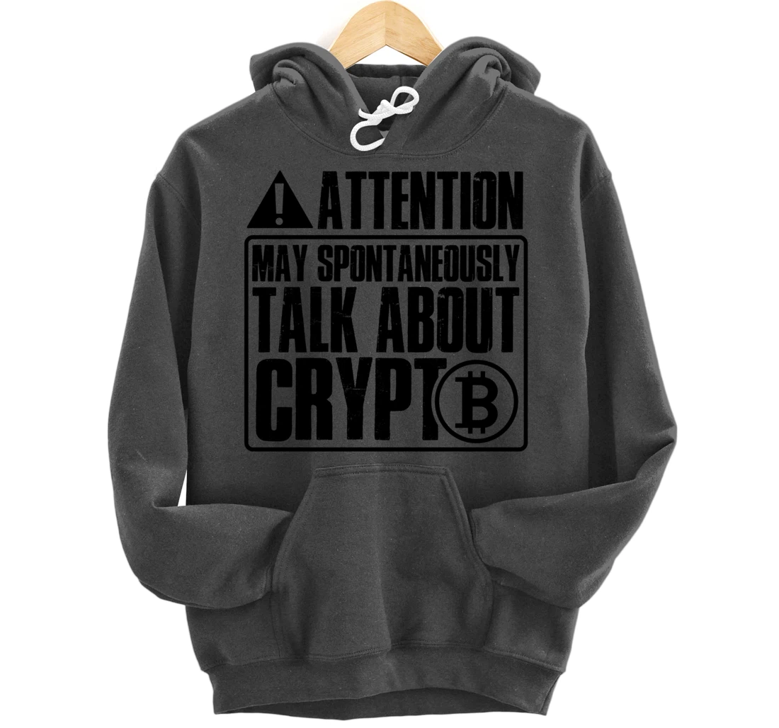 Funny may spontaneously talk about crypto Pullover Hoodie