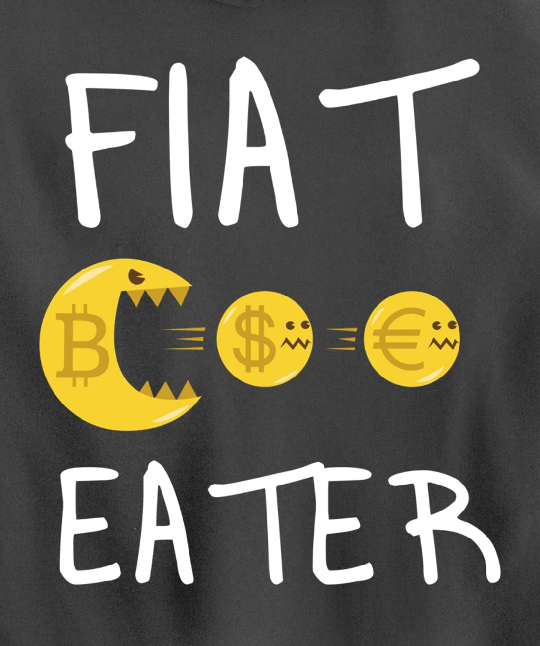 Fiat Eater - Funny Bitcoin Cryptocurrency Nerd Business Pullover Hoodie