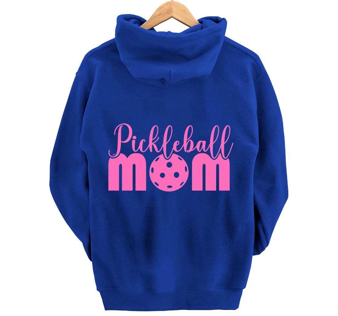 Women Pickleball Mom Funny Paddleball Dinking Sport Lover Pullover Hoodie