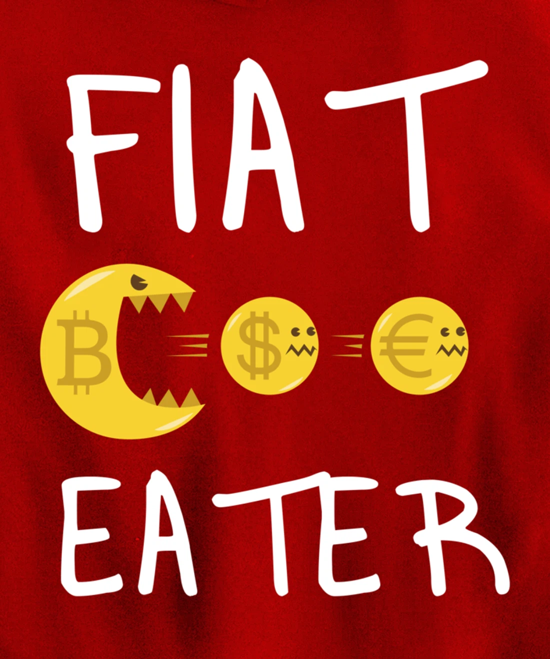 Fiat Eater - Funny Bitcoin Cryptocurrency Nerd Business Pullover Hoodie