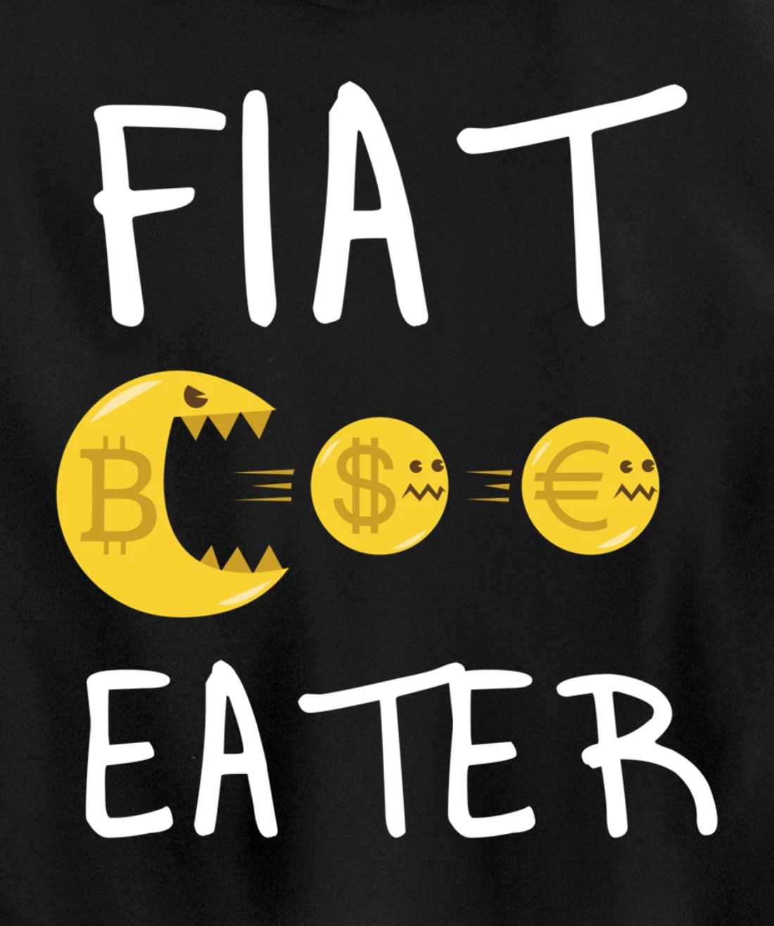 Fiat Eater - Funny Bitcoin Cryptocurrency Nerd Business Pullover Hoodie