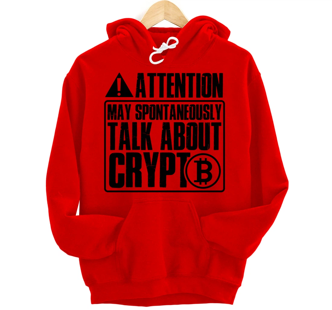 Funny may spontaneously talk about crypto Pullover Hoodie